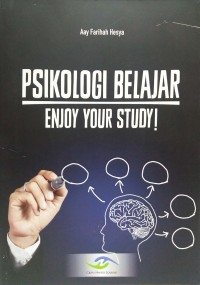 Psikologi belajar: enjoy your study!
