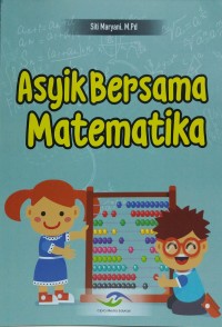 Asyik bersama matematika