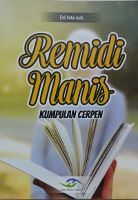 Remidi manis: kumpulan cerpen