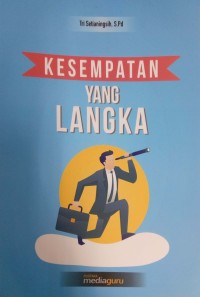 Kesempatan yang langka