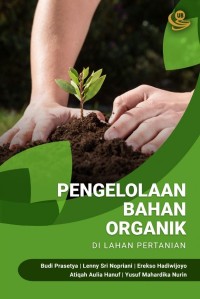 Pengelolaan bahan organik di lahan pertanian