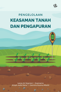 Pengelolaan keasaman tanah dan pengapuran