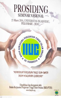 Prosiding seminar nasional 23 Maret 2016 : memperkuat perguruan tinggi islam swasta dalam menghadapi globalisasi