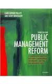 Public management reform: a comparative analysis: new public management, governance, and the neo-Weberian state