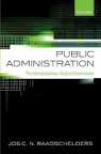 Public administration :the interdisciplinary study of government