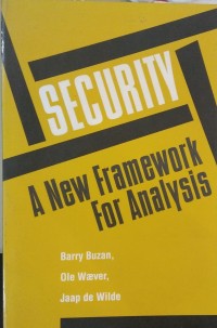 Security : a new framework for analysis