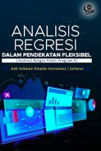 Analisis regresi dalam pendekatan fleksibel: ilustrasi dengan paket program R