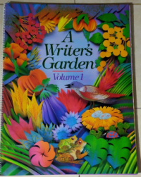 A writer's garden : volume 1