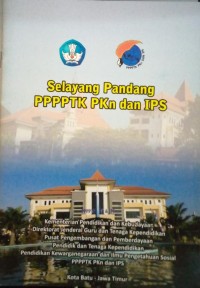 Selayang pandang PPPPTK PKn dan IPS