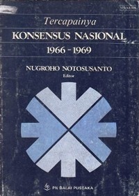 Tercapainya konsensus nasional 1966-1969