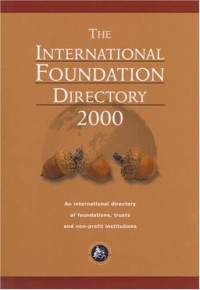 The international foundation directory 2000