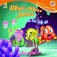 Ubur-ubur jahat The bad jelly fish