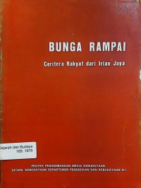 Bunga rampai ceritera rakyat dari Irian Jaya