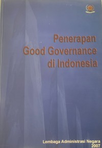 Penerapan good governance di Indonesia