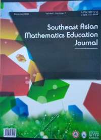 Southeast Asian Mathematics Education Journal [Vol. 11, No. 2, December 2021]