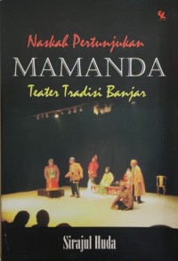 Naskah pertunjukan Mamanda teater tradisi Banjar