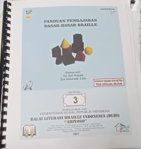 Panduan pengajaran dasar-dasar Braille jilid 3 [Braille]