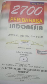 2700 Peribahasa Indonesia untuk SD, SMP, SMA, dan umum Jilid braille 4