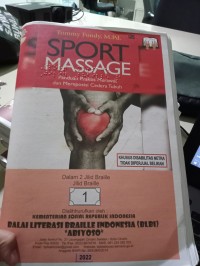 Sport massage: panduan praktis merawat dan mereposisi cedera tubuh Jilid Braille 1