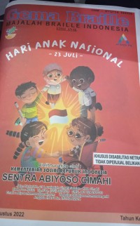 Majalah Gema Braille Indonesia edisi anak: hari anak nasional 23 Juli, no. 10 Juli - Agustus 2022