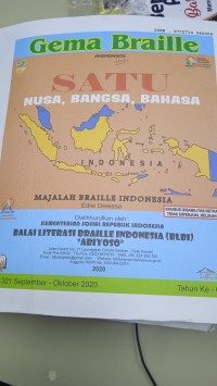 Majalah gema braille Indonesia edisi dewasa: Satu Nusa, Bangsa, Bahasa, no. 321 September - Oktober 2020