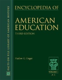 Encyclopedia of American Education A-Z