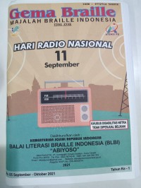 Majalah gema braille indonesia edisi anak: Hari radio nasional, No. 05 September - Oktober 2021