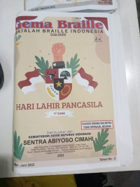 Majalah Gema Braille Edisi anak: Hari lahir pancasila, No. 09 Mei - Juni 2022