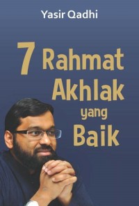 7 rahmat akhlak yang baik