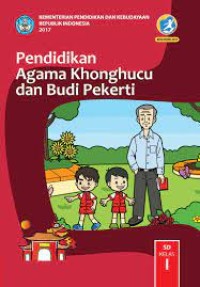 Pendidikan agama khonghucu dan budi pekerti (untuk SD kelas I)