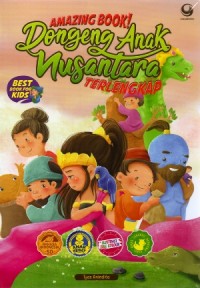 Amazing book! : dongeng anak Nusantara terlengkap