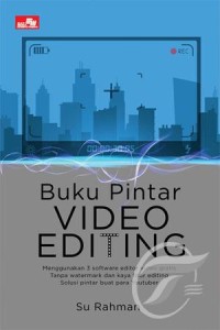 Buku pintar video editing