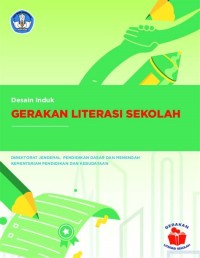 Desain induk gerakan literasi sekolah