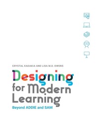 Designing for modern learning : beyond addie and sam