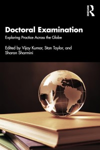 Doctoral examination : exploring practice across the globe