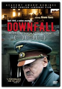 Downfall: hitler and the end of the third reich