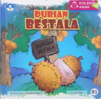 Duren Bestala = Durian Bestala