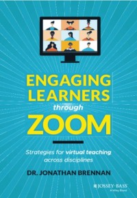 Engaging learners through Zoom : strategies for virtual teaching across disciplines