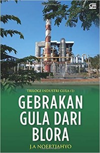 Gebrakan gula dari Blora