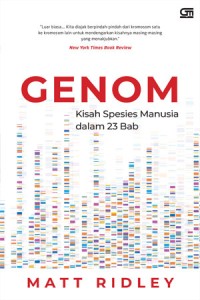 Genom : kisah spesies manusia dalam 23 bab