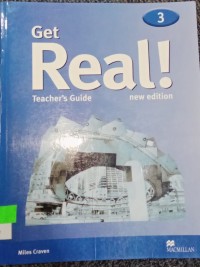 Get Real! 3 : Teacher's Guide