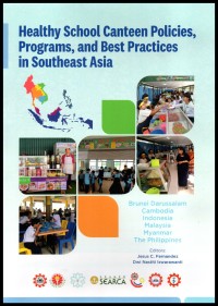Healthy school canteen policies, programs, and best practices in Southeast Asia