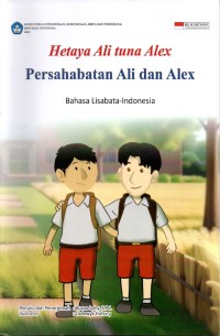 Hetaya Ali tuna Alex = persahabatan Ali dan Alex