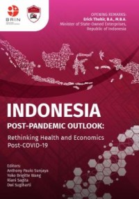 Indonesia post-pandemic outlook: rethinking health and economics post-Covid 19