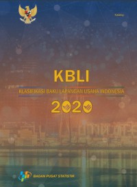 KBLI Klasifikasi Baku Lapangan Usaha Indonesia 2020
