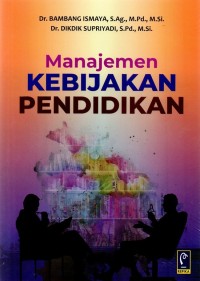 Manajemen kebijakan pendidikan