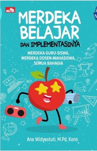 Merdeka Belajar dan implementasinya