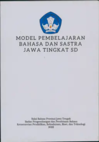 Model Pembelajaran Bahasa Dan Sastra Jawa Tengah SD