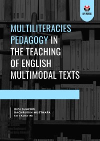 Multiliteracies pedagogy in the teaching of english multimodal texts