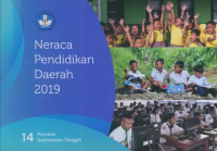 Neraca pendidikan daerah 2019 14 Provinsi Kalimantan Tengah